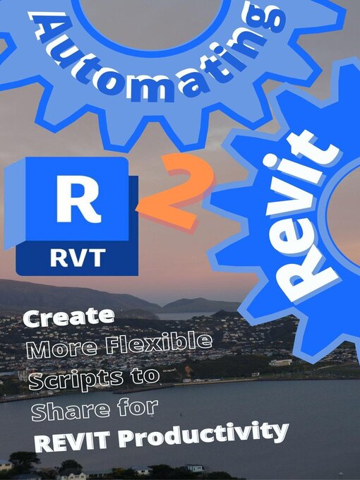 Title details for Automating Revit 2 by Max Drake - Available